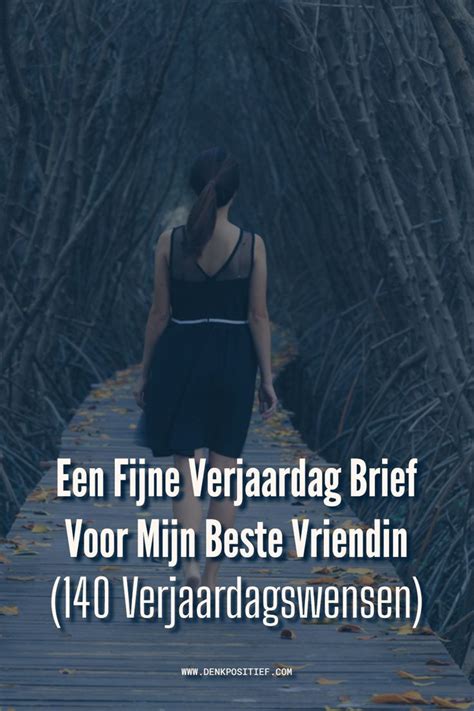 quotes verjaardag vriendin|Een Fijne Verjaardag Brief Voor Mijn Beste Vriendin。